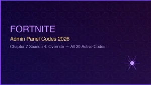 Fortnite Admin Panel Codes 2026 — Todos los Códigos de Lobby Hack Activos